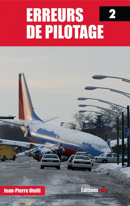 Erreurs de pilotage. Tome 2