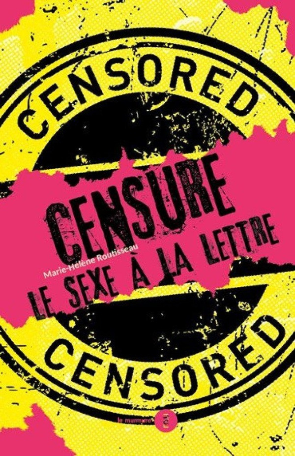 Censure. Le sexe à la lettre