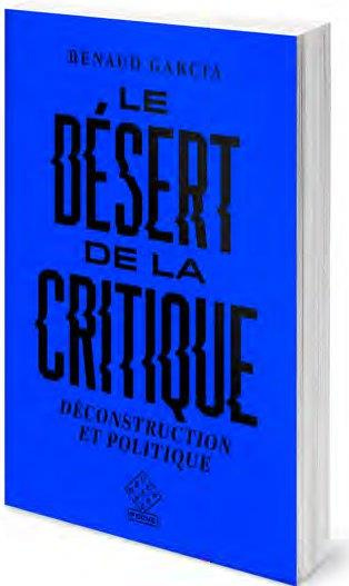 Le désert de la critique. Déconstruction et politique