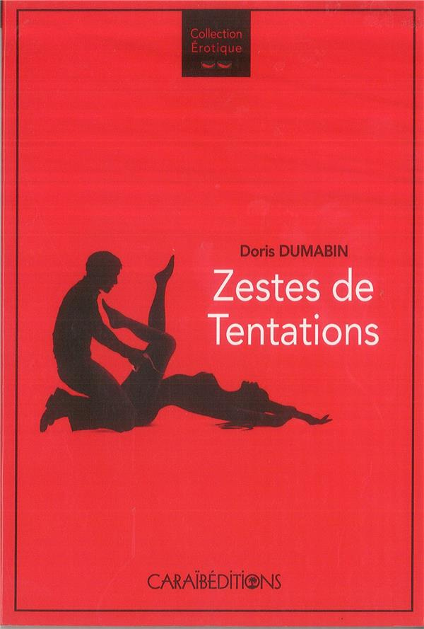 Zestes de tentations