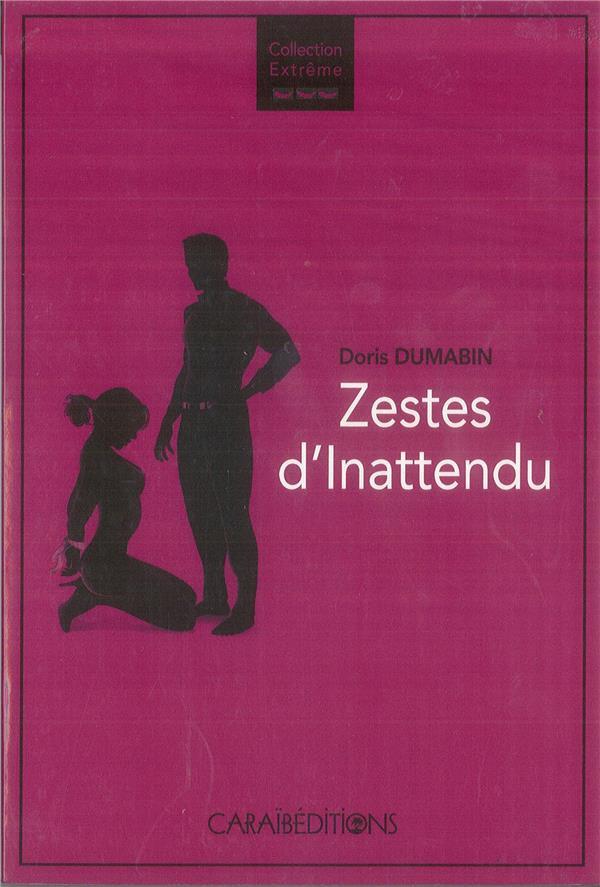 Zestes d'inattendu