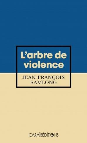 L'arbre de violence (poche)