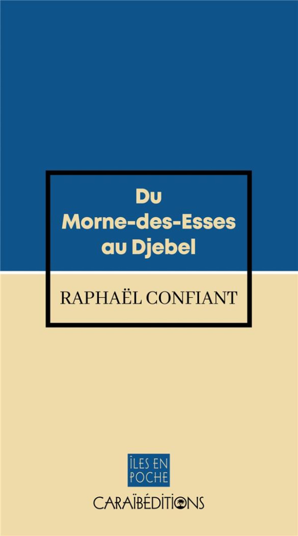 Du Morne-des-Esses au Djebel