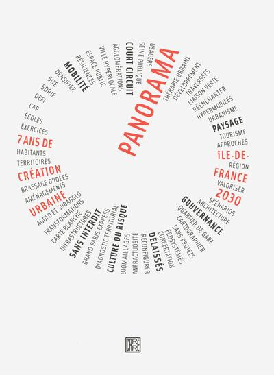 Panorama Ile-de-France 2030. 7 ans de création urbaine