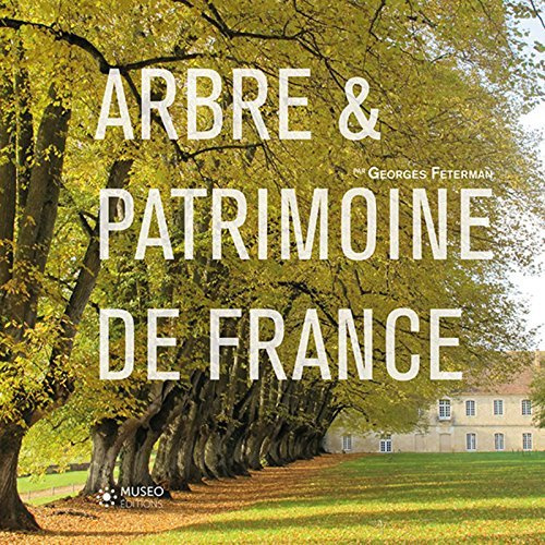 Arbre et patrimoine de France
