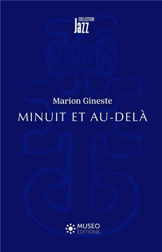 Minuit et au-delà