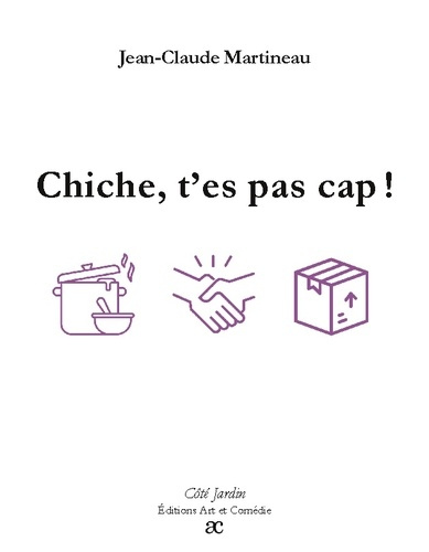 Chiche, t'es pas cap !