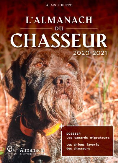 Almanach du chasseur. Edition 2020-2021