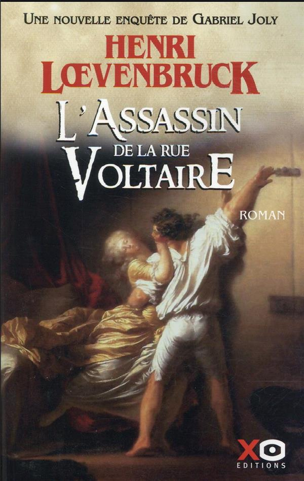 Les aventures de Gabriel Joly Tome 3 : L'assassin de la rue Voltaire