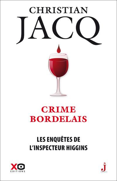 Les enquêtes de l'inspecteur Higgins/45/Crime bordelais