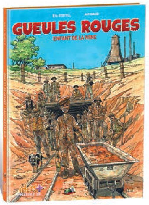 Gueules rouges. Enfant de la mine