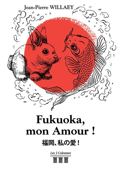 Fukuoka, mon amour !