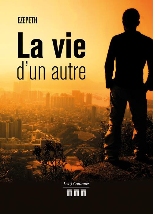 La vie d'un autre