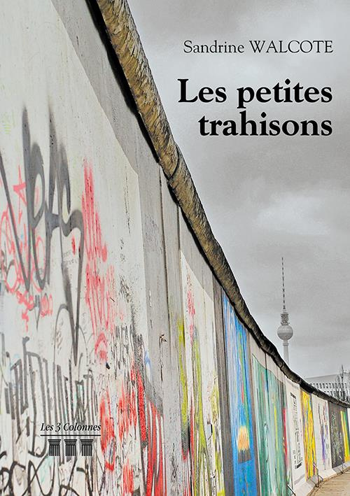 Les petites trahisons