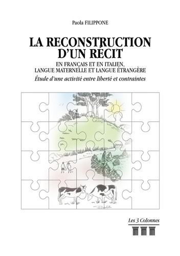 LA RECONSTRUCTION D'UN RECIT EN FRANCAIS ET EN ITALIEN, LANGUE MATERNELLE ET LANGUE ETRANGERE