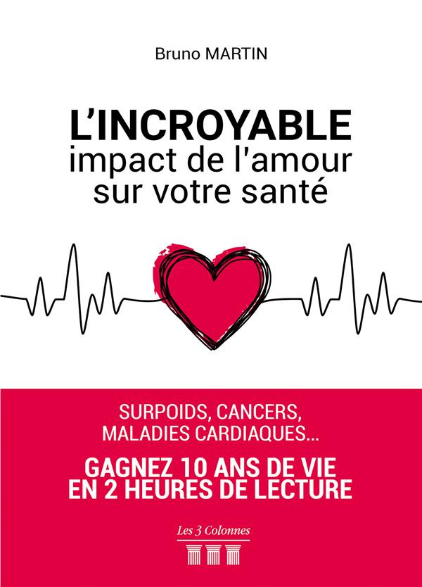 L'Incroyable impact de l'amour sur votre santé