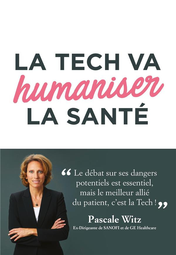 La tech va humaniser la santé