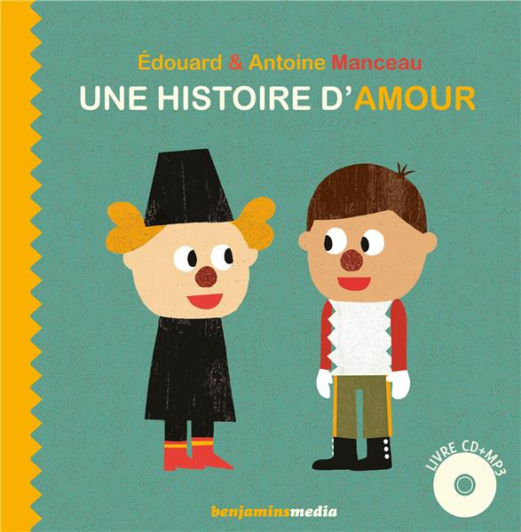 Une histoire d'amour. Avec 1 CD audio MP3