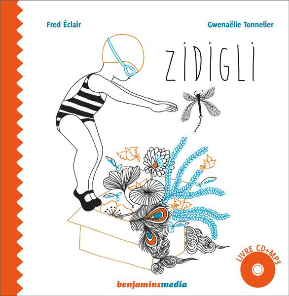 Zidigli. Avec 1 CD audio MP3 [BRAILLE