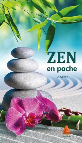 Zen en poche. 2e édition revue et augmentée