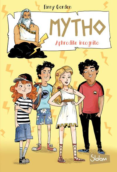 Mytho Tome 1 : Aphrodite incognito