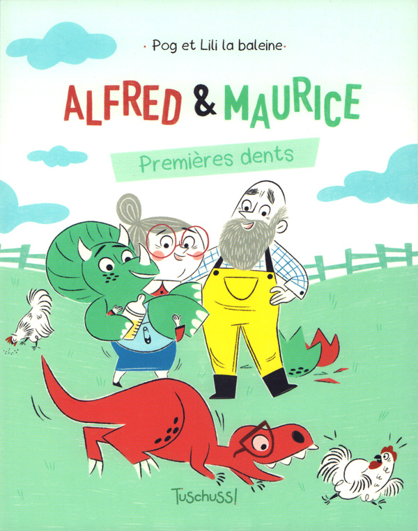 Alfred et Maurice : Premières dents