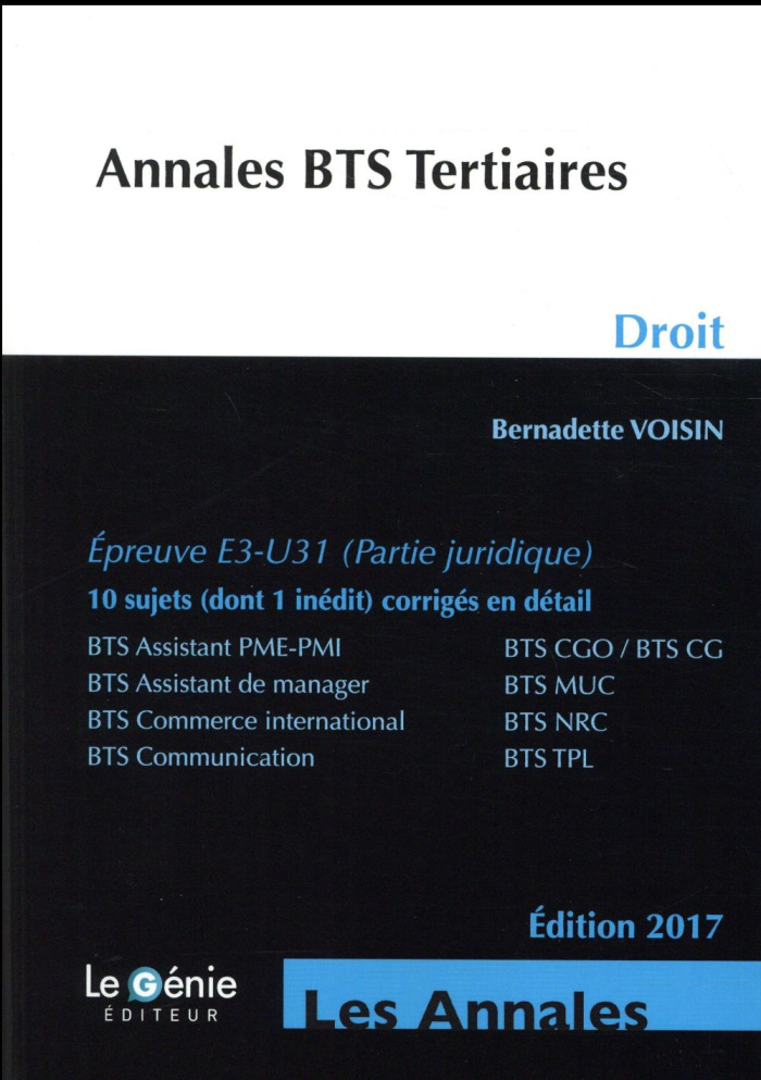 Droit E3-U31 (Partie juridique) BTS Tertiaires. Edition 2017