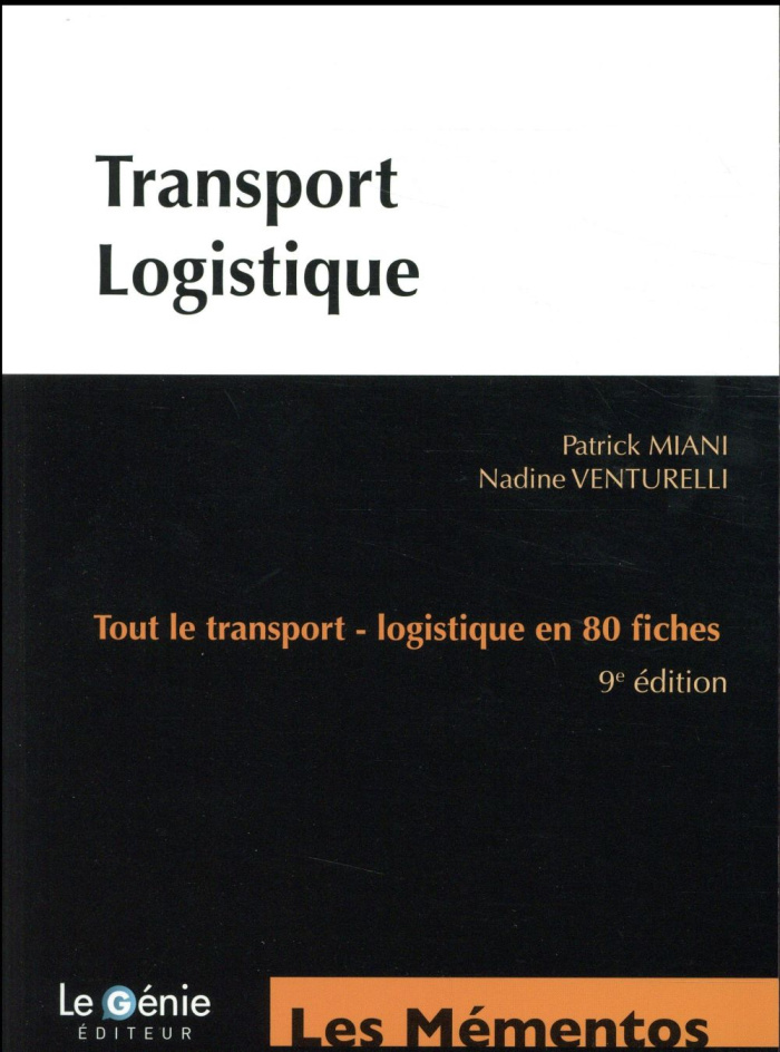 Transport Logistique. 9e édition