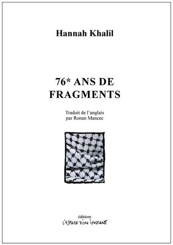 76* ans de fragments. 2016