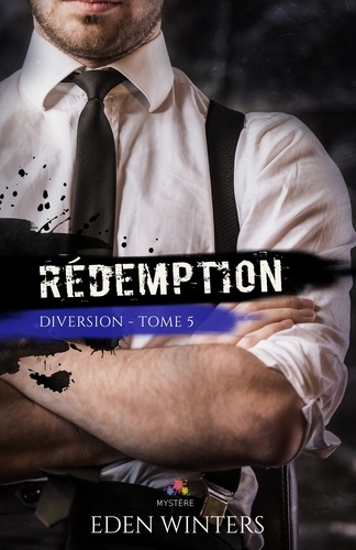 Rédemption. Diversion, T5