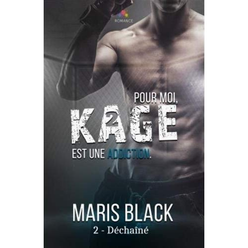 Pour moi, Kage représente tout. Tome 2 Démasqué