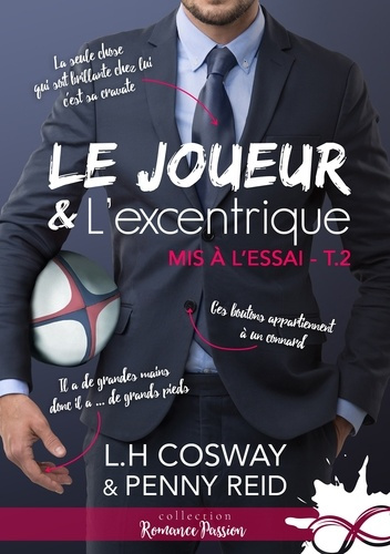 Mis à l'essai. Tome 2, le joueur et l'excentrique