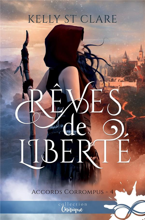Accords corrompus Tome 4 : Rêves de liberté