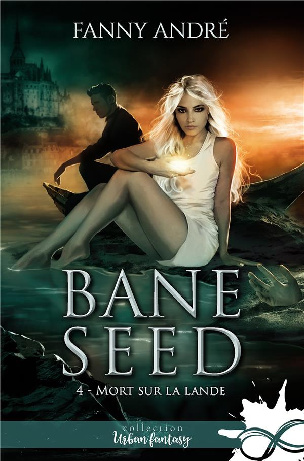 Bane Seed. Tome 4, Mort sur la lande