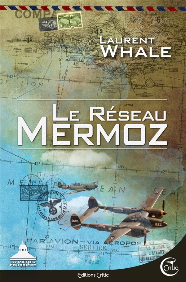 Le Réseau Mermoz
