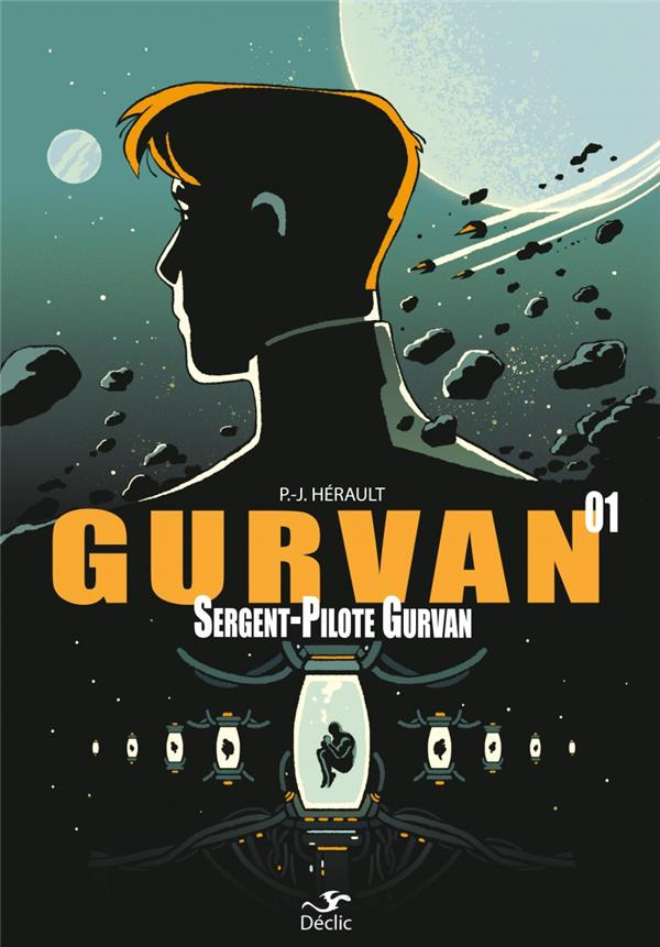 Gurvan Tome 1 : Sergent-Pilote Gurvan
