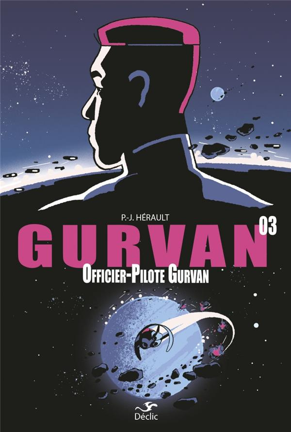 Gurvan Tome 3 : Officier-Pilote Gurvan