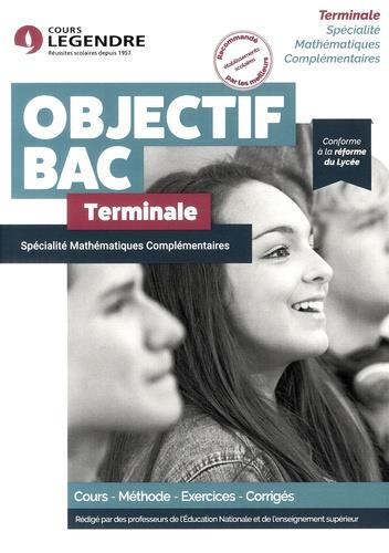 Spécialité mathématiques complémentaires Tle . Cours, méthode, exercices, corrigés
