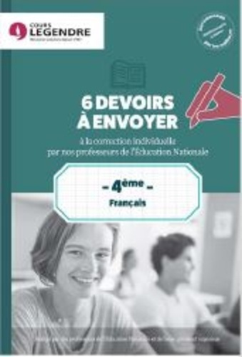 4ème Français 6 devoirs à envoyer. Devoirs à adresser à la correction