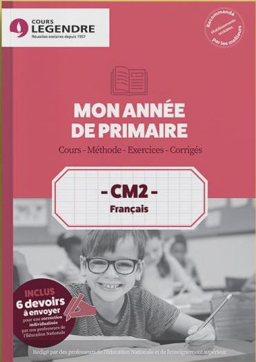 CM2 Mathématiques Mon année de primaire. Cours - Méthode - Exercices - Corrigés