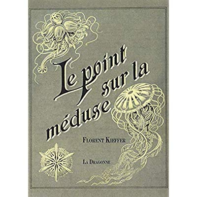 Le point sur la méduse