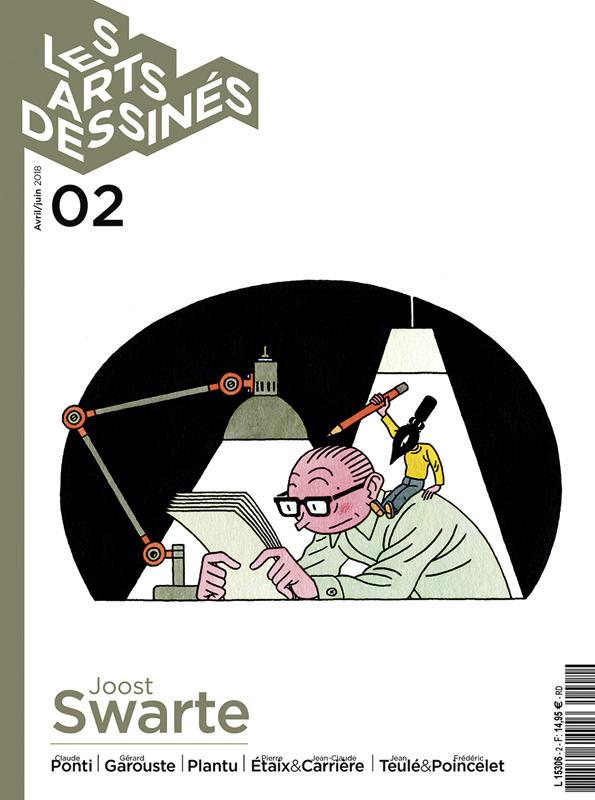 Les Arts dessinés N° 2, avril-juin 2018 : Joost Swarte