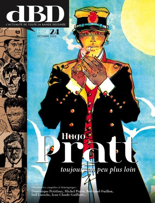 DBD Hors-série N° 24, octobre 2022 : Hugo Pratt. Toujours un peu plus loin