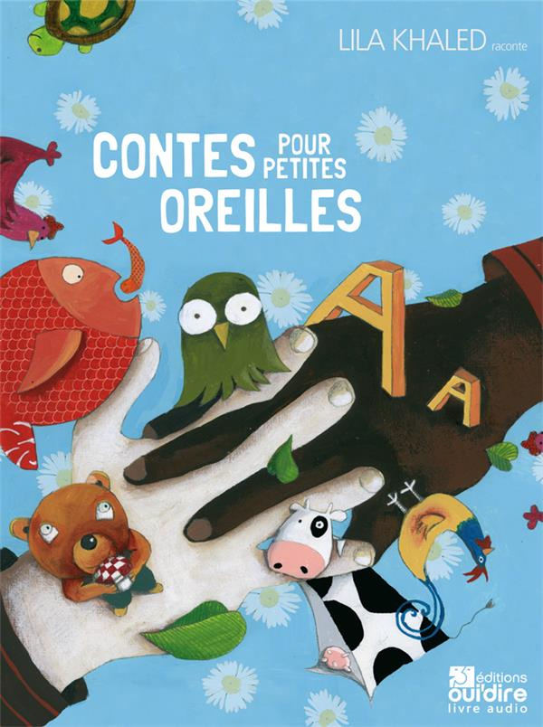 Contes pour petites oreilles. 1 CD audio
