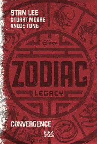 Zodiac Legacy Tome 1 : Convergence