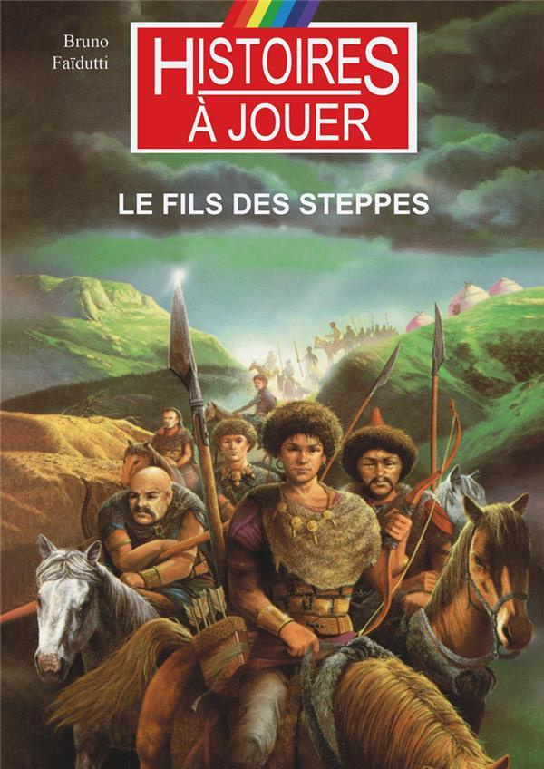 Les livres à remonter le temps Tome 12 : Le fils des steppes