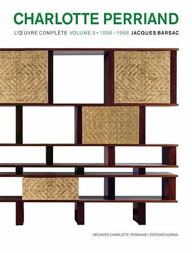 Charlotte Perriand. L'oeuvre complète Volume 3, 1956-1968