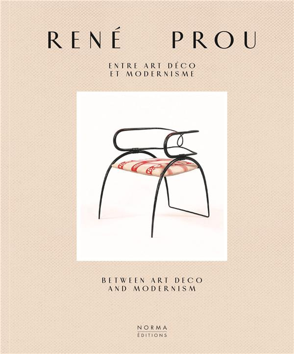 René Prou. Entre Art déco et modernisme, Edition bilingue français-anglais
