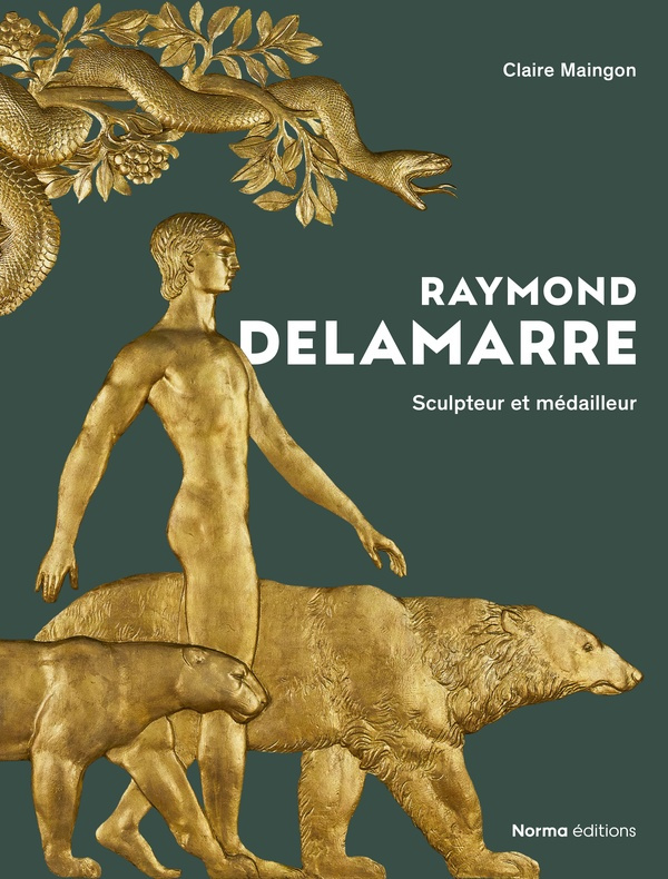 Raymond Delamarre. Sculpteur et médailleur, Edition