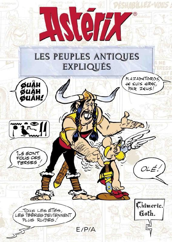 Asterix : Les peuples antiques expliqués
